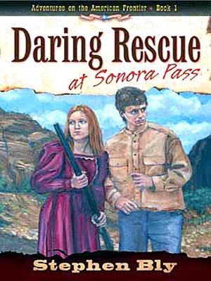 cover image of Daring Rescue at Sonora Pass
